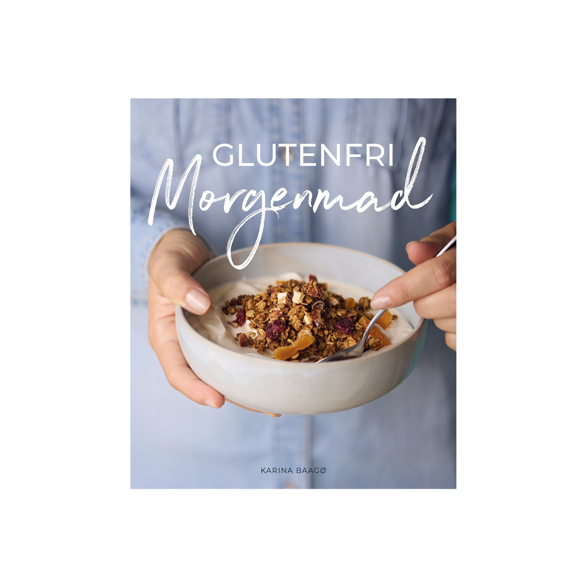 Glutenfri morgenmad – Karina Baagø