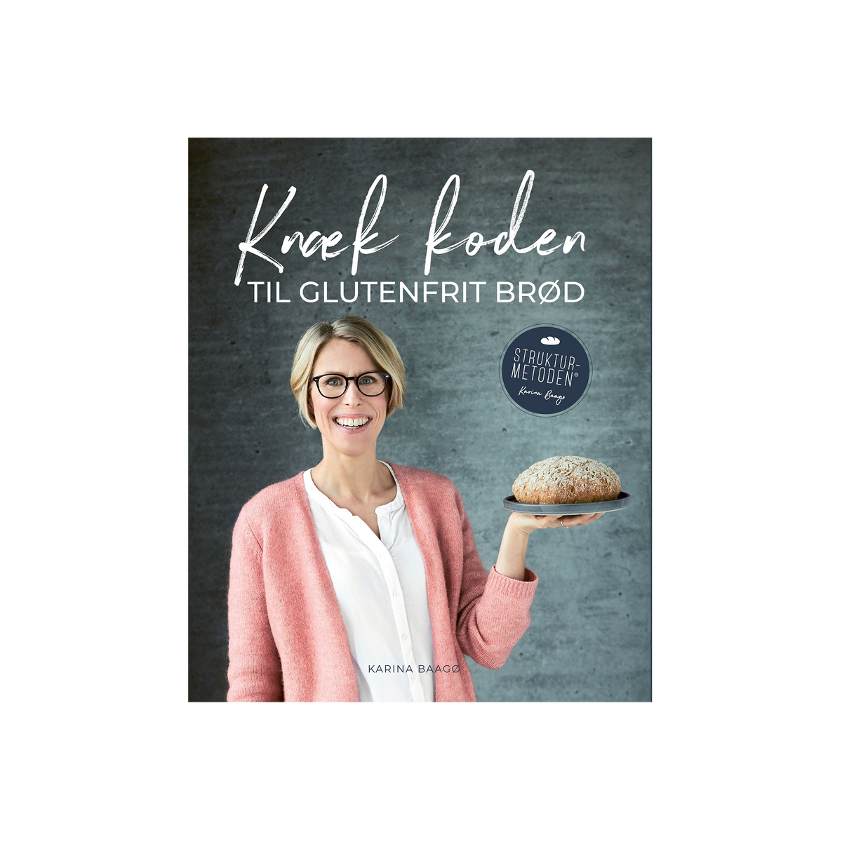 Knæk koden til glutenfri brød - Karina Baagø